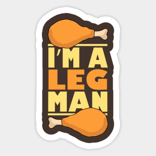 I'm a Leg Man Funny Thanksgiving Turkey Joke Sticker